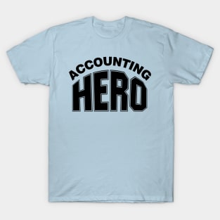 Accounting Hero T-Shirt